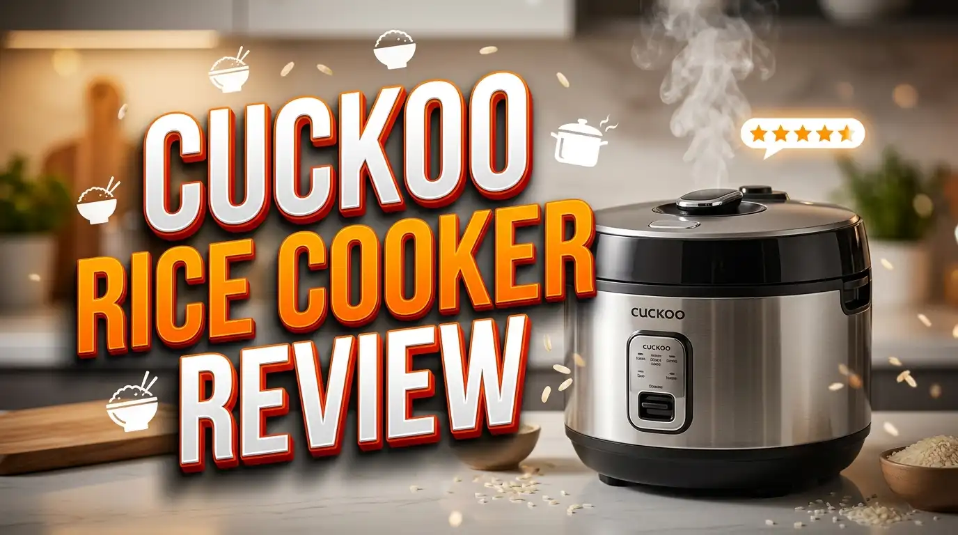 Cuckoo Rice Cooker Review 2026: Finding Your Perfect Model