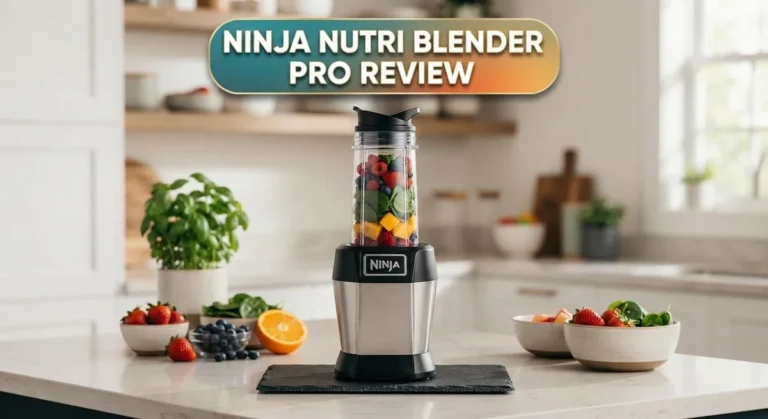 Ninja Nutri-Blender Pro Review: Performance, Features & Comparison